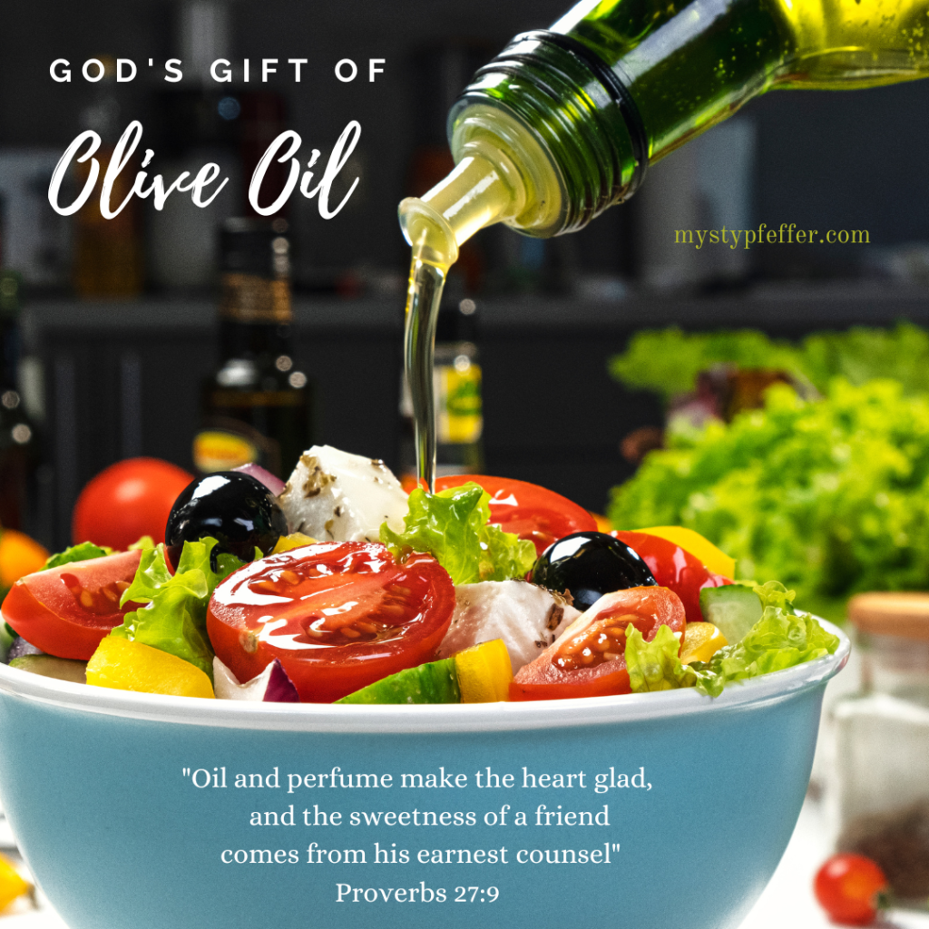 God's Gift of Olive Oil