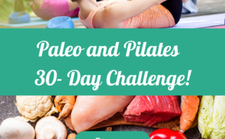 Paleo and Pilates 30 Day Challenge